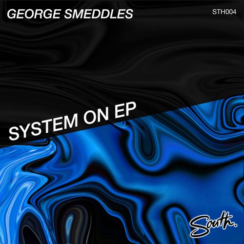 George Smeddles - System On EP [STH004]